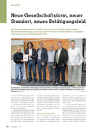 Neue Gesellschaftsform, neuer Standort, neues Betätigungsfeld